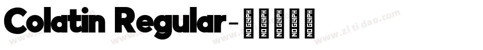Colatin Regular字体转换